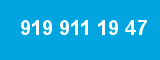 919 911 19 47